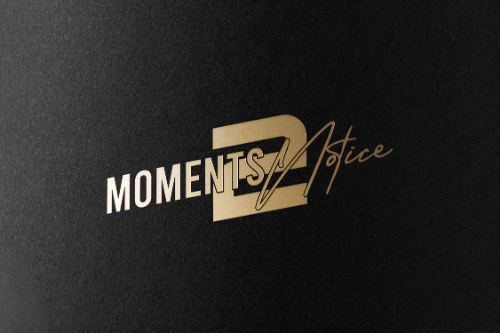 Moments Notice